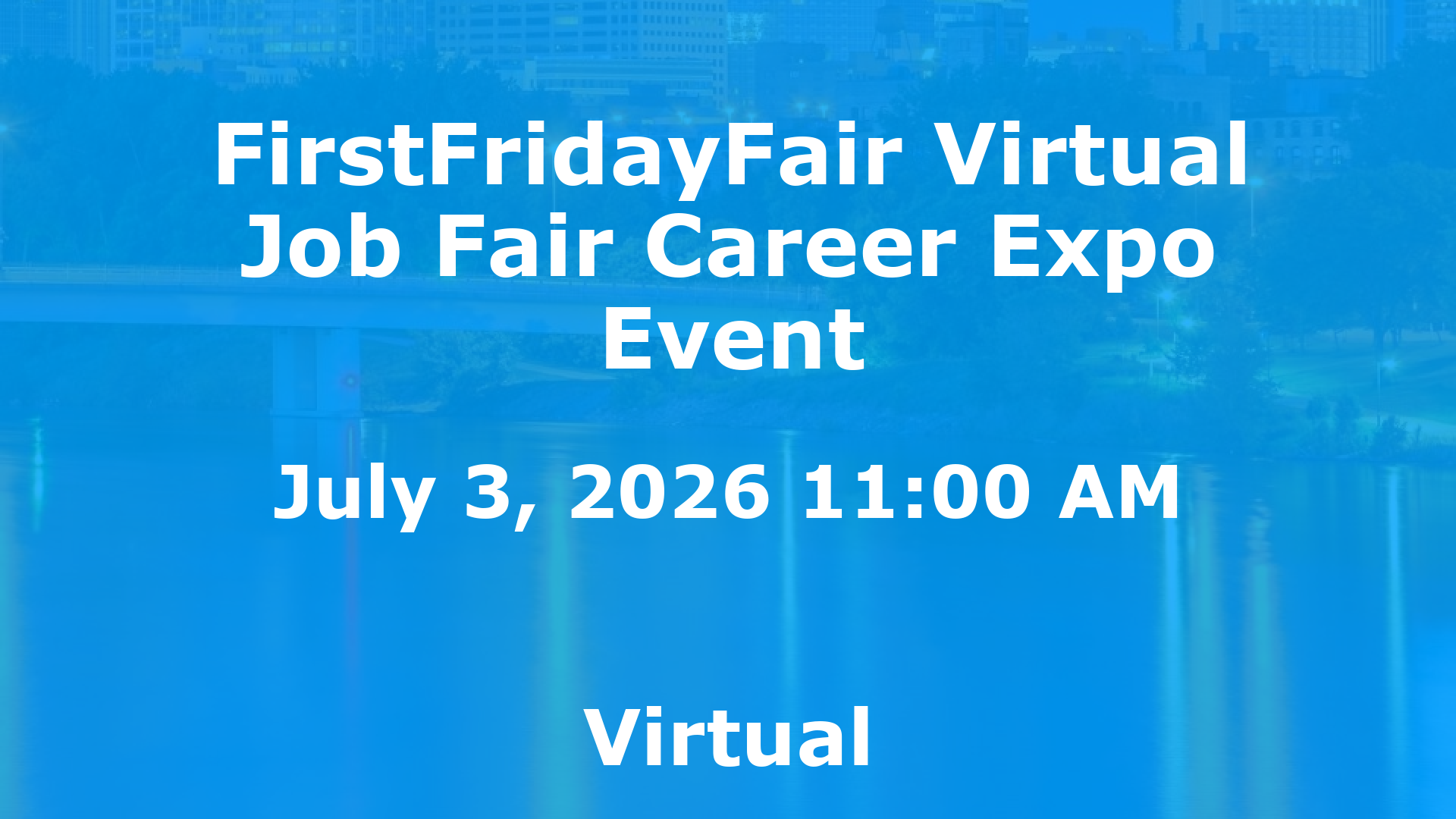 FirstFridayFair Virtual Job Fair Career Expo Event event image